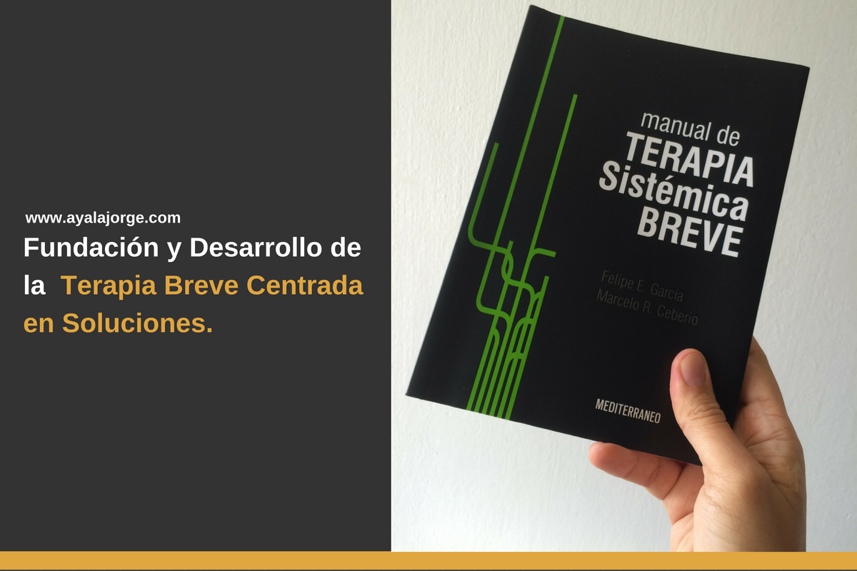 Artículo del libro editado por Felipe García y Marcelo R. Ceberio, Manual de terapia sistémica breve